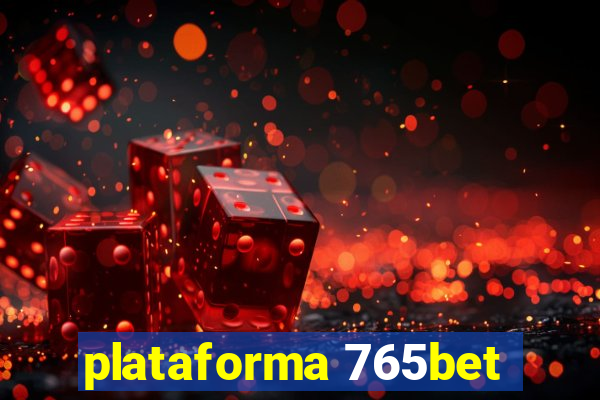 plataforma 765bet